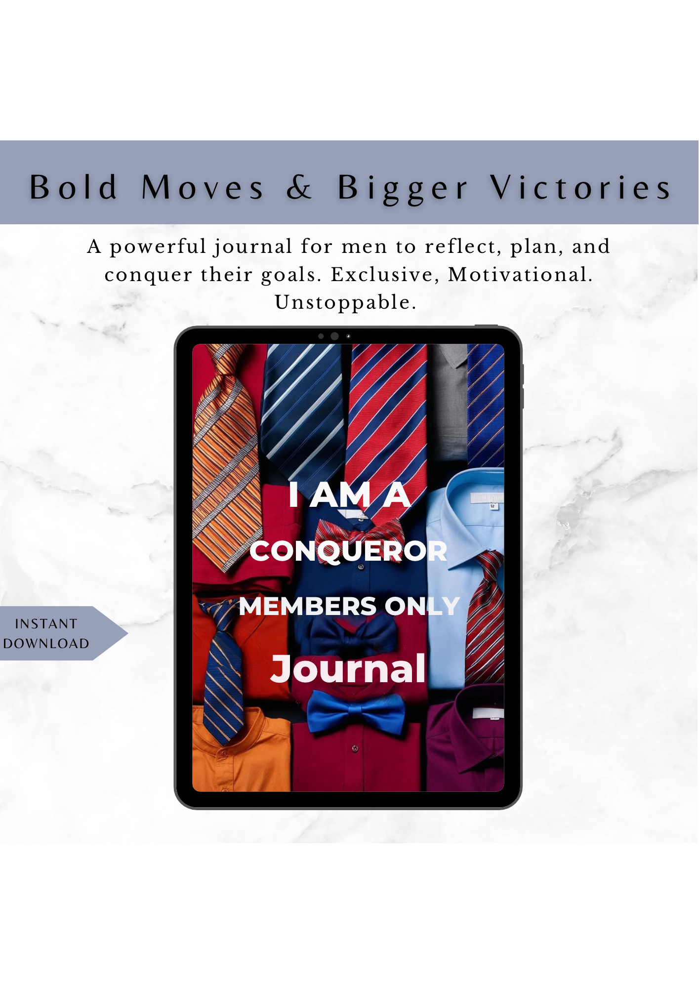 A digital motivational journal titled’I Am a Conqueror: Members Only Journal’ for men to build confide ce, reflect on progress, and conquer their personal goals.