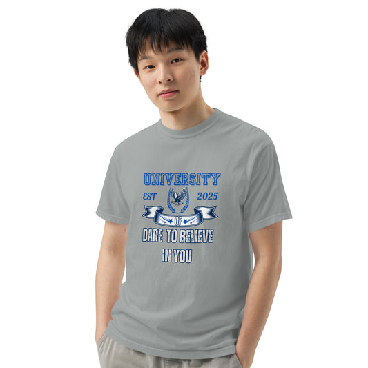 University of Dare to Believe in You - Empowerment Graphic Tee featuring a collegiate-inspired design and bold motivational message. 