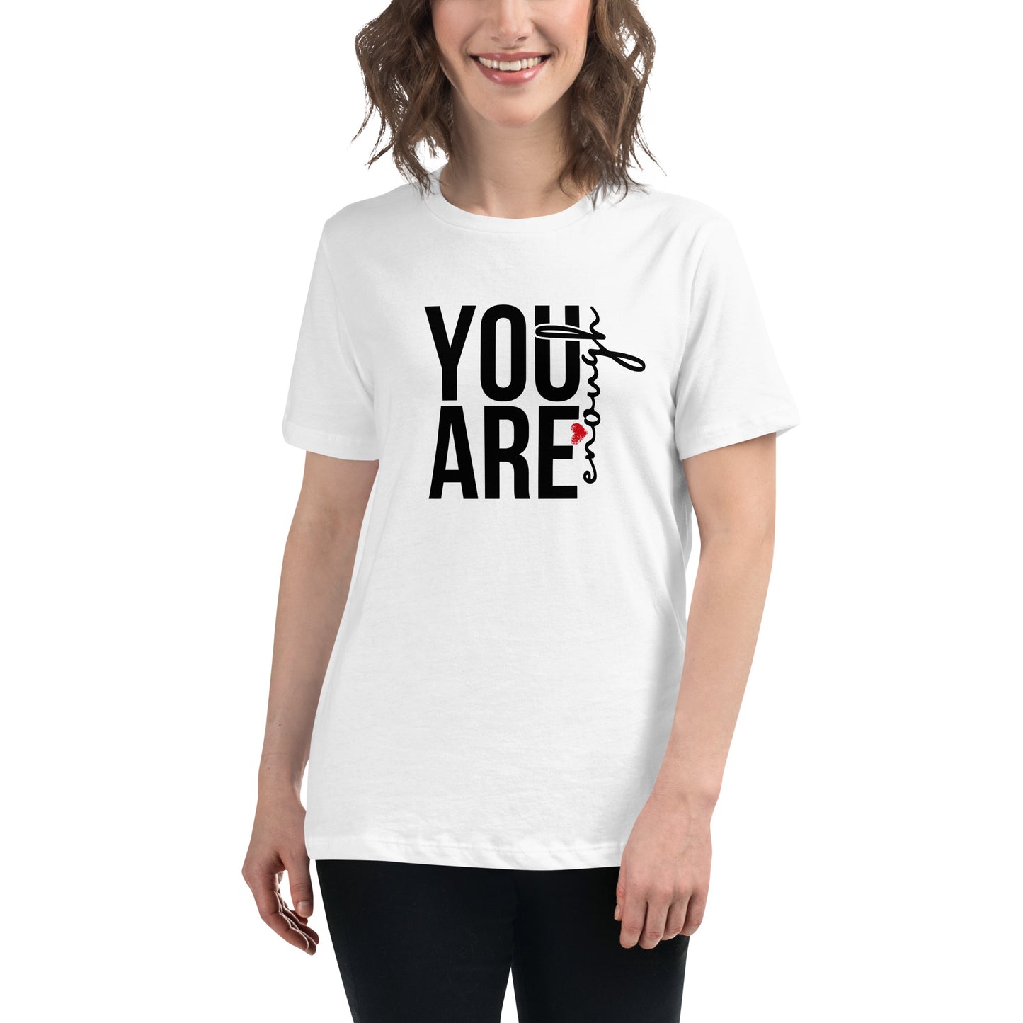 White women’s T-shirt featuring bold “Your Are Enough’” inspirational graphic. 